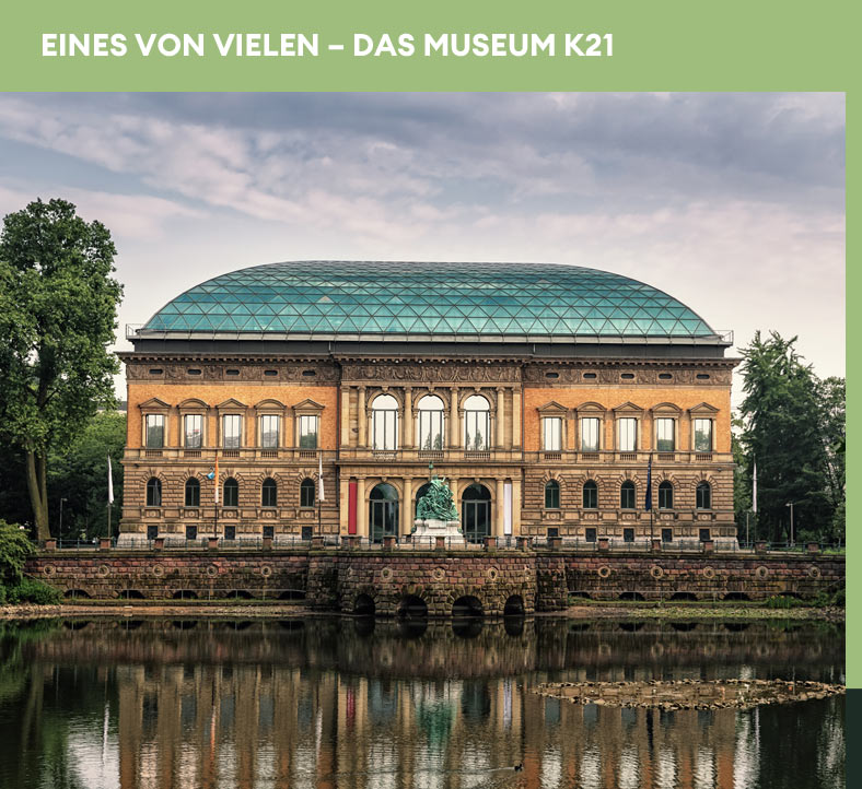 Eines von vielen – das Museum K21